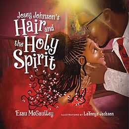 eBook (epub) Josey Johnson's Hair and the Holy Spirit de Esau McCaulley