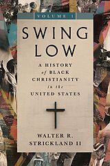 eBook (epub) Swing Low, volume 1 de Walter R. Strickland