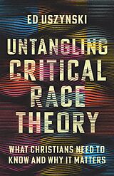 E-Book (epub) Untangling Critical Race Theory von Ed Uszynski