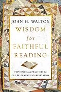 E-Book (epub) Wisdom for Faithful Reading von John H. Walton