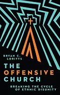 E-Book (epub) Offensive Church von Bryan C. Loritts