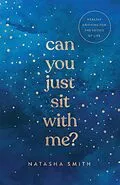E-Book (epub) Can You Just Sit with Me? von Natasha Smith