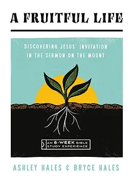E-Book (epub) A Fruitful Life von Ashley Hales, Bryce Hales