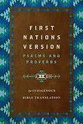 E-Book (epub) First Nations Version Psalms and Proverbs von Terry M. Wildman