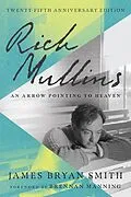 E-Book (epub) Rich Mullins von James Bryan Smith