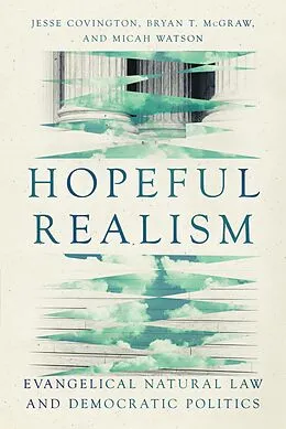 E-Book (epub) Hopeful Realism von Jesse Covington, Bryan T. McGraw, Micah Watson