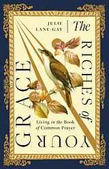 eBook (epub) The Riches of Your Grace de Julie Lane-Gay