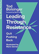 E-Book (epub) Leading Through Resistance von Tod Bolsinger