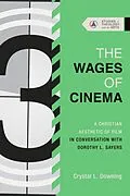 E-Book (epub) The Wages of Cinema von Crystal L. Downing