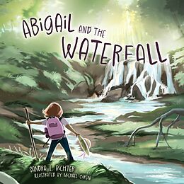 E-Book (epub) Abigail and the Waterfall von Sandra L. Richter