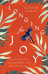 eBook (epub) Longing for Joy de Alastair Sterne