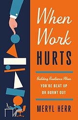 eBook (epub) When Work Hurts de Meryl Herr