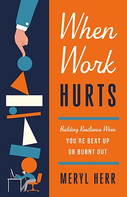 eBook (epub) When Work Hurts de Meryl Herr