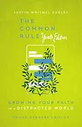 E-Book (epub) The Common Rule Youth Edition von Justin Whitmel Earley