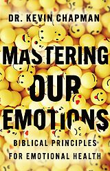 E-Book (epub) Mastering Our Emotions von Kevin Chapman