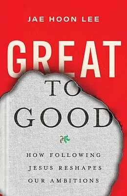 E-Book (epub) Great to Good von Jae Hoon Lee