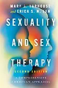 E-Book (epub) Sexuality and Sex Therapy von Mark A. Yarhouse, Erica S. N. Tan