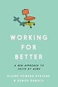 Couverture cartonnée Working for Better de Elaine Howard Ecklund, Denise Daniels