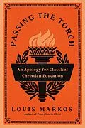 E-Book (epub) Passing the Torch von Louis Markos
