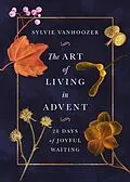 E-Book (epub) The Art of Living in Advent von Sylvie Vanhoozer