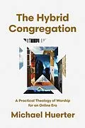 E-Book (epub) The Hybrid Congregation von Michael Huerter