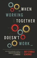 E-Book (epub) When Working Together Doesn't Work von Joey Stabile Schewee