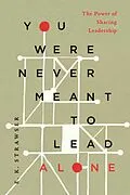 E-Book (epub) You Were Never Meant to Lead Alone von E. K. Strawser
