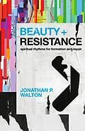 E-Book (epub) Beauty and Resistance von Jonathan P. Walton