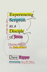 eBook (epub) Experiencing Scripture as a Disciple of Jesus de Dave Ripper