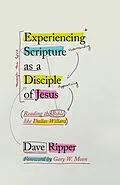 E-Book (epub) Experiencing Scripture as a Disciple of Jesus von Dave Ripper