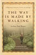 E-Book (epub) The Way Is Made by Walking von Arthur Paul Boers