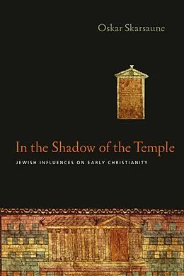 E-Book (epub) In the Shadow of the Temple von Oskar Skarsaune