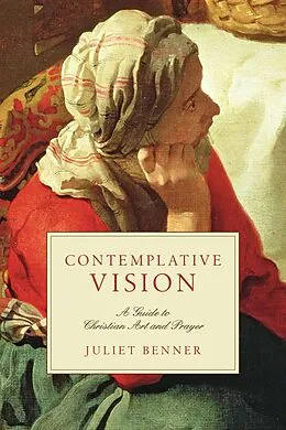 E-Book (epub) Contemplative Vision von Juliet Benner