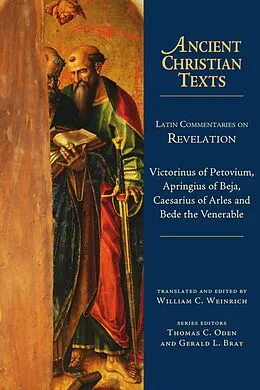 E-Book (epub) Latin Commentaries on Revelation von Bede the Venerable, Victorinus of Petovium, Apringius of Beja
