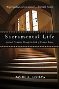 E-Book (epub) Sacramental Life von David A. deSilva