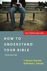 E-Book (epub) How to Understand Your Bible von T. Norton Sterrett, Richard L. Schultz
