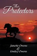E-Book (epub) The Protectors von Janette Owens, Linda J Owens