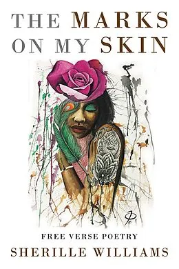 E-Book (epub) The Marks on My Skin von Sherille Williams