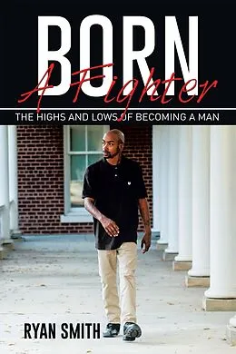E-Book (epub) Born a Fighter von Ryan Smith