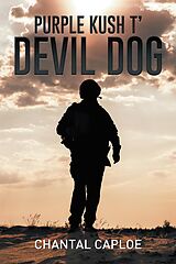 eBook (epub) Purple Kush T' Devil Dog de Chantal Caploe