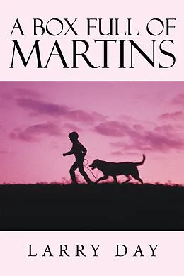 E-Book (epub) A Box Full of Martins von Larry Day