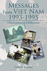 E-Book (epub) Messages from Viet Nam 1993-1995 von Louis E. Grivetti