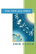 E-Book (epub) The New Age Bible von Erik Cloud