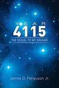 E-Book (epub) Year 4115 von James D. Ferguson Jr.