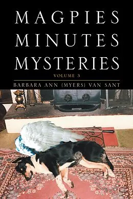 E-Book (epub) Magpies Minutes Mysteries von Barbara Ann (Myers) Van Sant