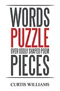 E-Book (epub) Words Puzzle over Oddly Shaped Poem Pieces von Curtis Williams