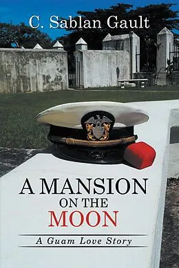 E-Book (epub) A Mansion on the Moon von C. Sablan Gault