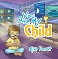 E-Book (epub) You Are My Child von Miss Fuerst