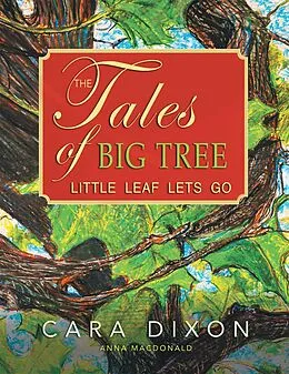 E-Book (epub) The Tales of Big Tree von Cara Dixon