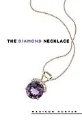 E-Book (epub) The Diamond Necklace von Madison Hunter